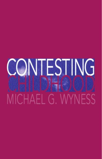 Contesting Childhood, Paperback / softback Book