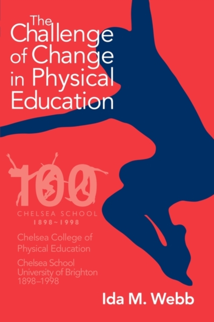 The Challenge of Change in Physical Education, Paperback / softback Book