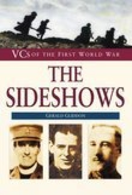VCs of the First World War: The Sideshows, Hardback Book