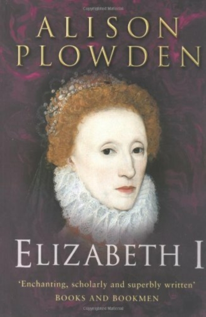 Elizabeth I (Complete Elizabethan Quartet), Paperback / softback Book