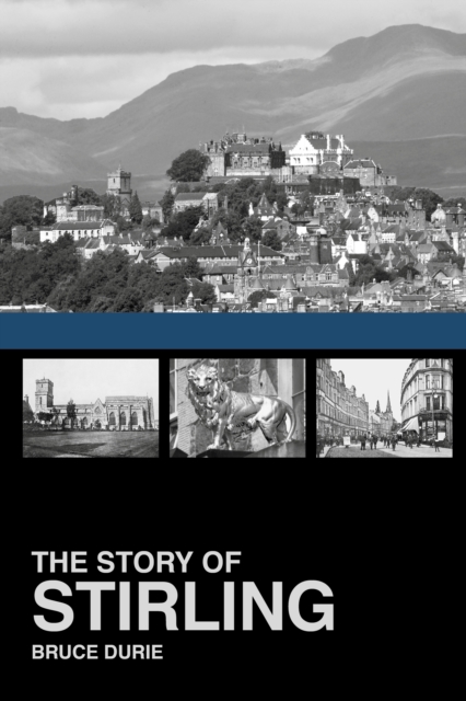 Story of Stirling, Paperback / softback Book