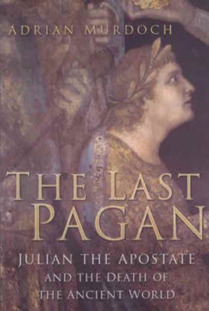 The Last Pagan, Hardback Book