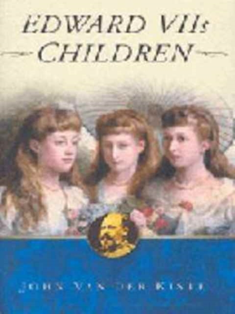 Edward VII's Children, Paperback / softback Book