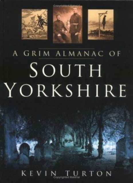 A Grim Almanac of South Yorkshire, Hardback Book