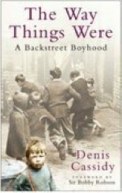 The Way Things Were : A Backstreet Boyhood, Paperback / softback Book