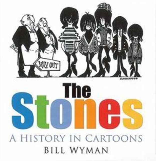 The Stones : A History in Cartoons, Hardback Book
