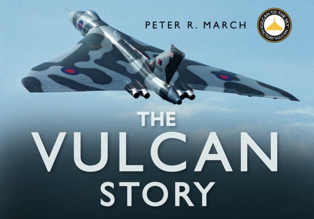 The Vulcan Story, Hardback Book