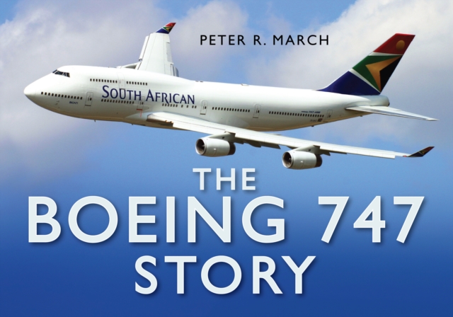 The Boeing 747 Story, Hardback Book