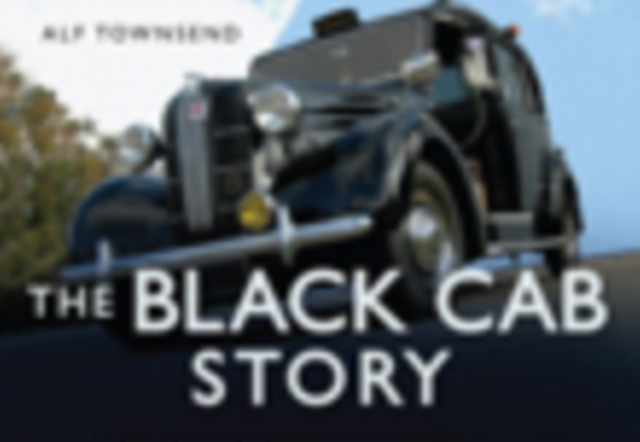 The Black Cab Story, Hardback Book
