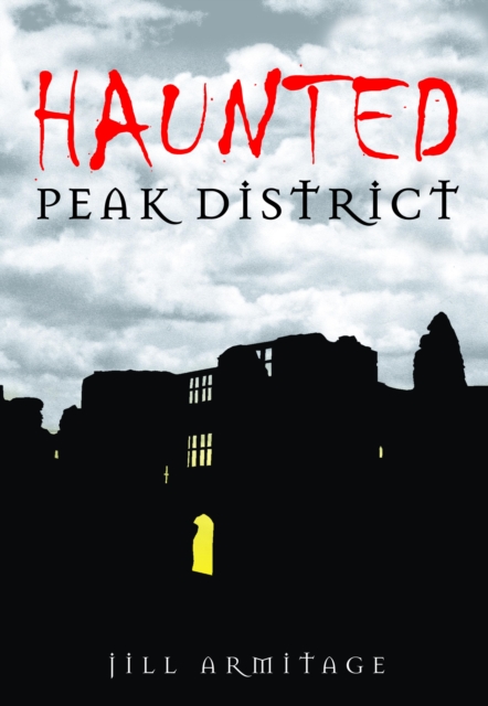 Haunted Peak District, EPUB eBook