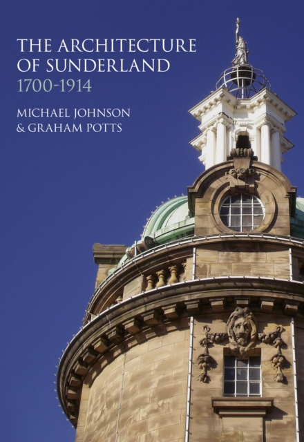 The Architecture of Sunderland, EPUB eBook