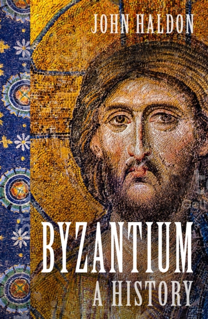 Byzantium : A History, EPUB eBook