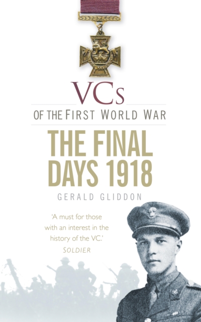 VCs of the First World War: The Final Days 1918, EPUB eBook