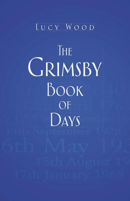 The Grimsby Book of Days, EPUB eBook