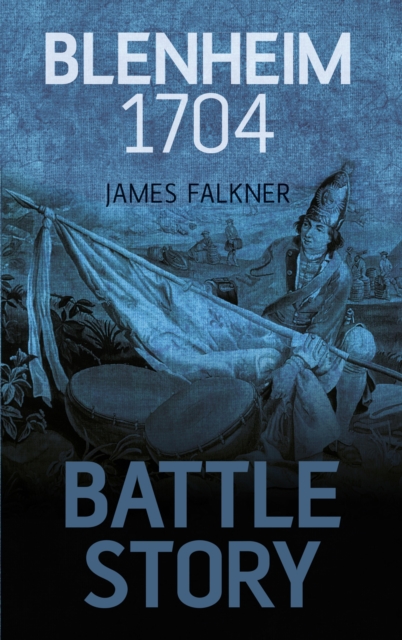 Battle Story: Blenheim 1704, EPUB eBook