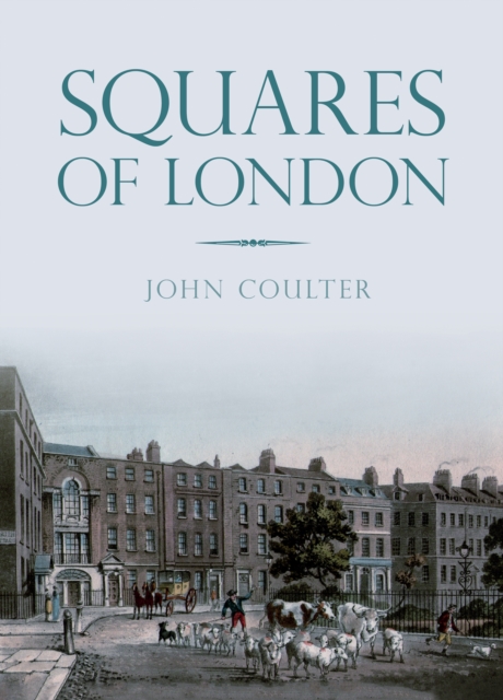 Squares of London, Hardback Book