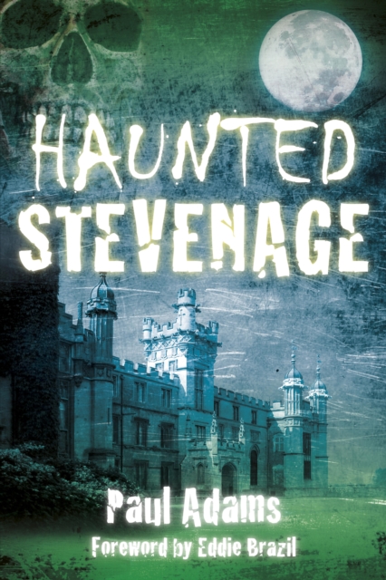 Haunted Stevenage, EPUB eBook