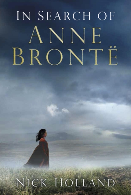 In Search of Anne Bronte, EPUB eBook