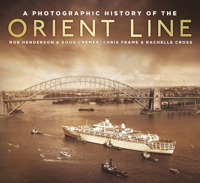 A Photographic History of the Orient Line, Paperback / softback Book