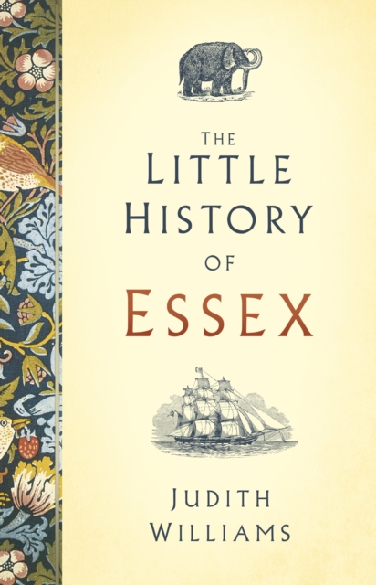 The Little History of Essex, Hardback Book
