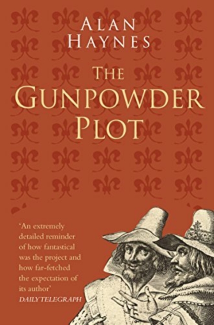 The Gunpowder Plot: Classic Histories Series, Paperback / softback Book