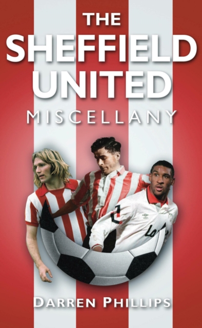 The Sheffield United Miscellany, EPUB eBook