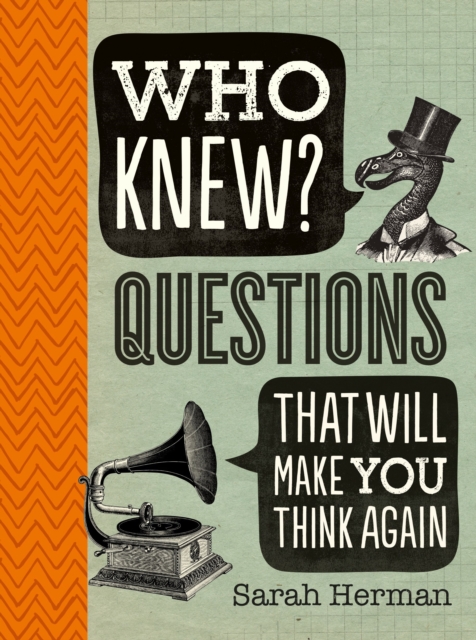 Who Knew? Questions That Will Make You Think Again, Paperback / softback Book