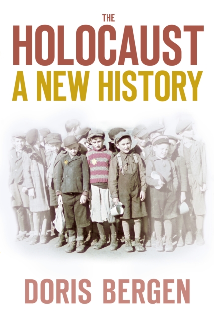 The Holocaust : A New History, Paperback / softback Book