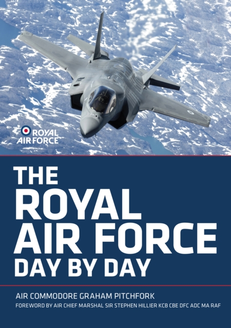 The Royal Air Force Day by Day, Hardback Book