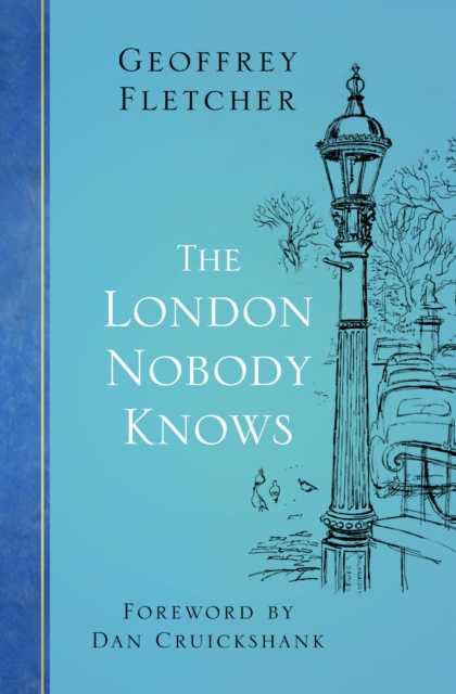The London Nobody Knows, Paperback / softback Book