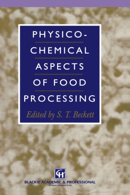 Physico-Chemical Aspects of Food Processing, Hardback Book