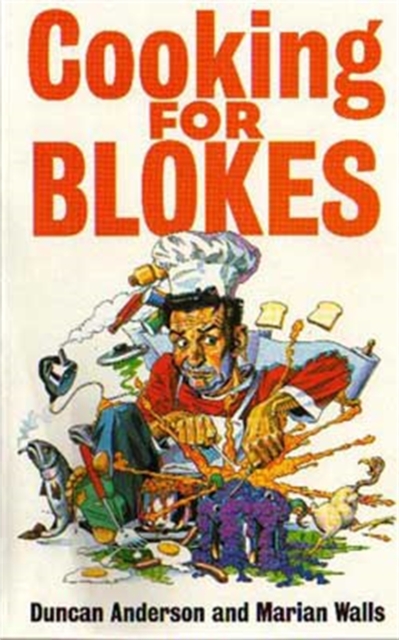 Cooking For Blokes, Paperback / softback Book