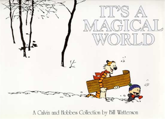 It's A Magical World : A Calvin and Hobbes Collection, Paperback / softback Book
