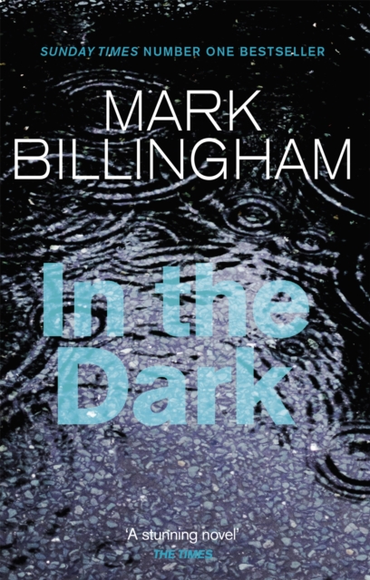 In The Dark : The most gripping thriller you'll read this year, Paperback / softback Book