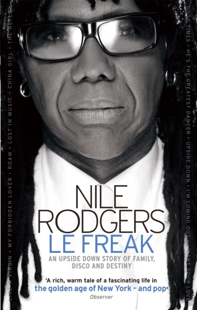 Le Freak : An Upside Down Story of Family, Disco and Destiny, Paperback / softback Book