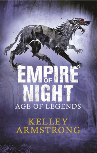 Empire of Night : Book 2 in the Age of Legends Trilogy, Paperback / softback Book