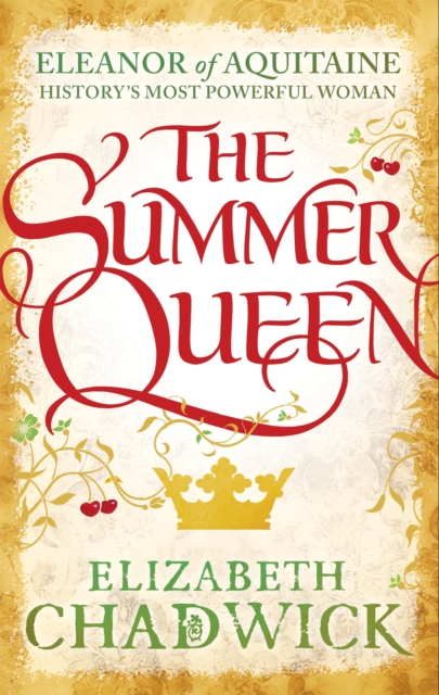 The Summer Queen : A loving mother. A betrayed wife. A queen beyond compare., Paperback / softback Book