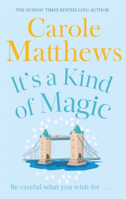 It's a Kind of Magic : The perfect rom-com from the Sunday Times bestseller, Paperback / softback Book