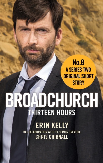 Broadchurch: Thirteen Hours (Story 8) : A Series Two Original Short Story, EPUB eBook