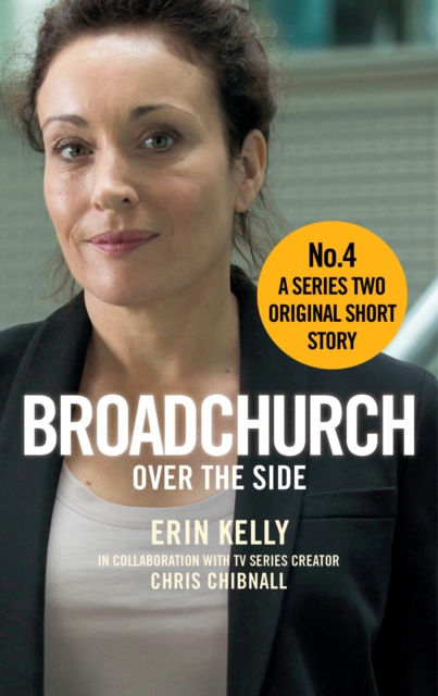 Broadchurch: Over the Side (Story 4) : A Series Two Original Short Story, EPUB eBook