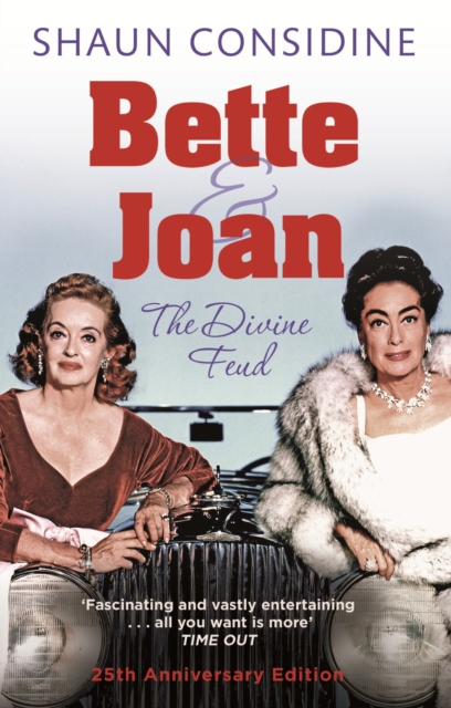 Bette And Joan: The Divine Feud, EPUB eBook