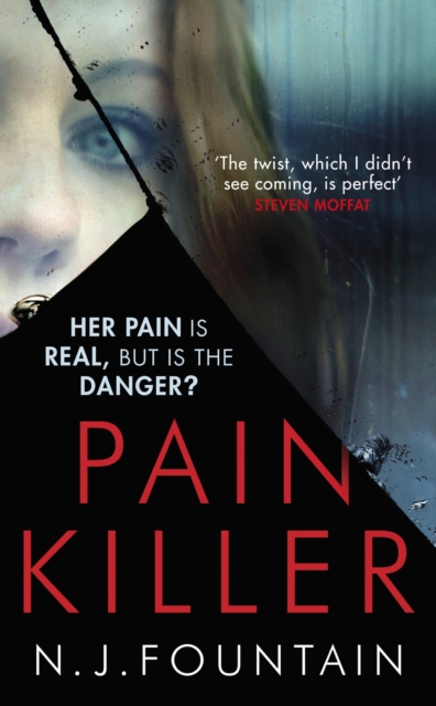 Painkiller : Her pain is real ... but is the danger?, EPUB eBook
