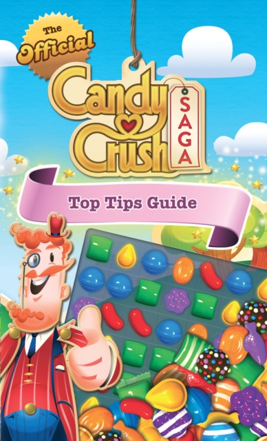 The Official Candy Crush Top Tips Guide, EPUB eBook