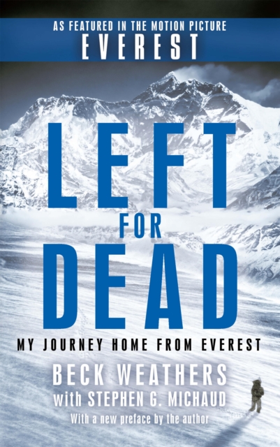Left For Dead : My Journey Home from Everest, EPUB eBook