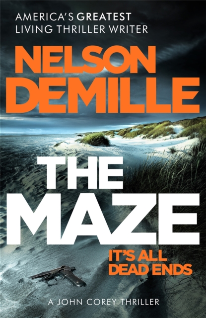 The Maze : The long-awaited new John Corey novel from America's legendary thriller author, Hardback Book