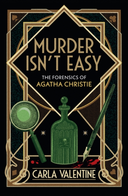 Murder Isn't Easy : The Forensics of Agatha Christie, EPUB eBook