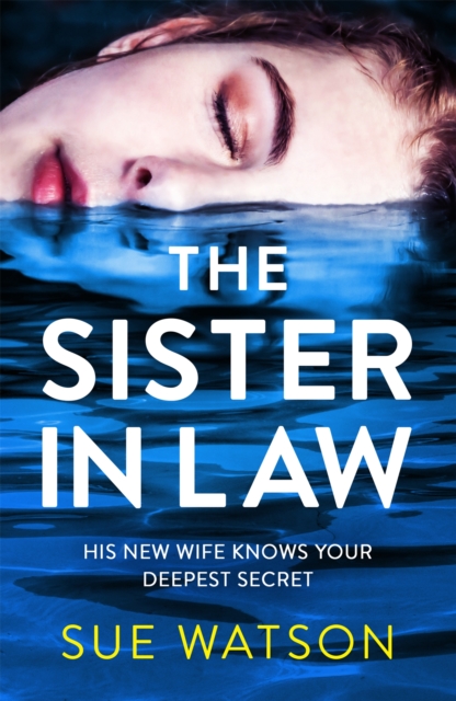 The Sister-in-Law : An utterly gripping psychological thriller, Paperback / softback Book