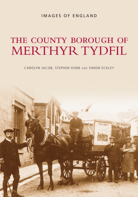 The County Borough of Merthyr Tydfil, Paperback / softback Book