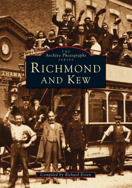 Richmond and Kew, Paperback / softback Book