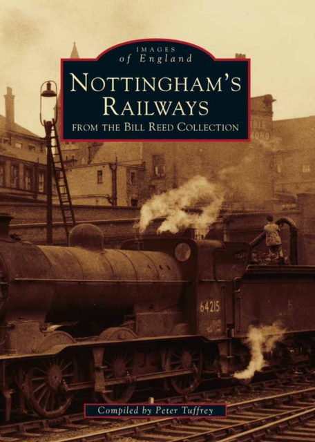 Nottingham's Railways, Paperback / softback Book